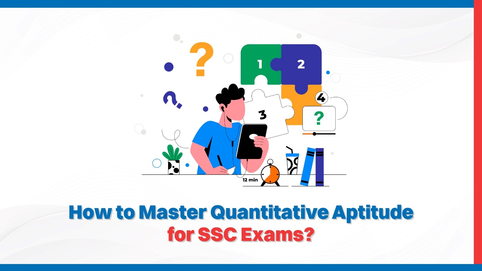 How to Master Quantitative Aptitude for SSC Exams.jpg